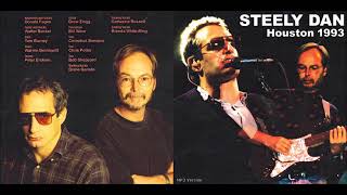 Steely Dan Live in Houston  1993 audio only [upl. by Auohs663]