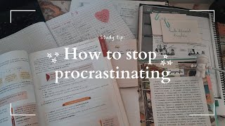 How to stop procrastinating a piece of advice for procrastinators like me study tips [upl. by Rafe]