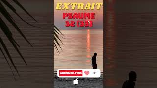 PSAUME DU JOUR  Extrait PSAUME 32 33 [upl. by Ericha393]