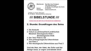 Bibelstunde vom 27032019 DasBuch des Predigers als Lebenslernbuch2 StundeGrundfragen des Seins [upl. by Araccat]