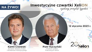 Inwestycyjne czwartki XeliON  rynkowy przegląd tygodnia  12012023 r [upl. by Ainafetse]