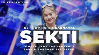 DJ OMBAK GEDE TAK SEBRANGI  DENNY CAKNAN  TRAP X MIDDLE KEMROTOK  DJ SEKTI [upl. by Mattox]