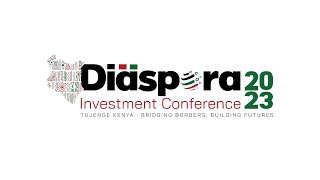 DIASPORA INVESTMENT CONFERENCE  13TH DECEMBER 2023 [upl. by Atteval448]