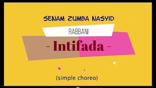 Senam Kreasi Lagu Nasyid quotIntifadaquot by Rabbani  Zumba Religious Songs [upl. by Courtland]