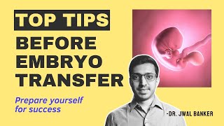 Essential Tips for a Successful Embryo Transfer  ET se pehle kya karna chahiye [upl. by Acenom]