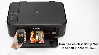 How To Cableless Setup Mac in Canon PIXMA MG3520 [upl. by Harragan]