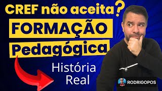 CREF não aceita formação pedagógica em educação física História Real [upl. by Attenor]