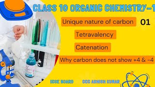 Class 10 chemistryorganic chemistry 1unique nature of carbontetravalency and catenation [upl. by Ayyidas468]