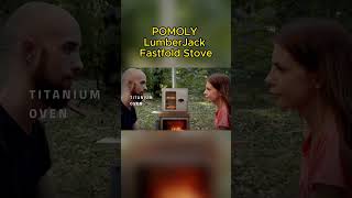 POMOLY LumberJack Fastfold Stove yousmiletech shorts [upl. by Anelrac]