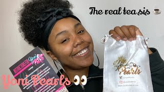 Trying Yoni Pearls 😱  the REAL TEA sis ‼️ GRAPHIC [upl. by Aleet]