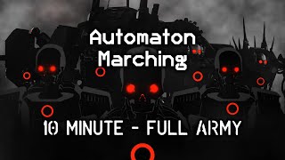 10 Minute Full Army Automaton Marching Cadence  Ultimate Automaton Force March  Helldivers 2 [upl. by Eynobe]