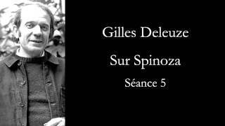 Deleuze Sur Spinoza séance 5 [upl. by Figueroa876]