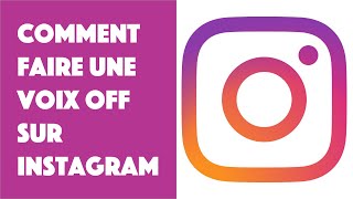 Comment faire une voix off sur Instagram [upl. by Sneve]