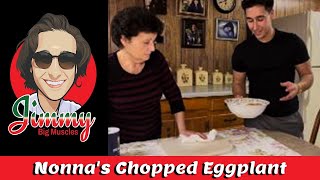 Nonna Ritas Authentic Italian Kitchen Chopped Eggplant Recipe [upl. by Artimas606]