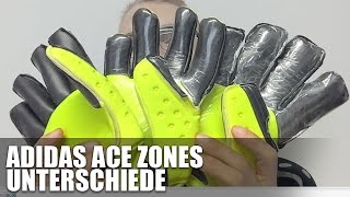 Adidas Ace Zones  Unterschiede der Torwarthandschuhe [upl. by Hoffert529]