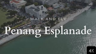 Penang Esplanade Drone Footage 4k  WalkampFly [upl. by Ingalls185]