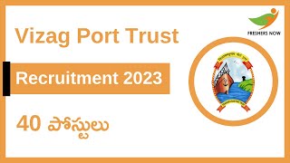 Vizag Port Trust Recruitment 2023 In Telugu for 40 Posts [upl. by Enelram402]