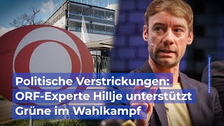 ORF„Experte“ Hillje Verflechtungen mit den Grünen aufgedeckt [upl. by Rednaskela768]