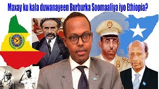 Prof Mohamed Haji Ingiriis Kacdoonadii Soomaaliya iyo Itoobiya Maxay ku kala Duwanayeen [upl. by Thorin]