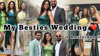 My Besties Wedding in Amsterdam  Fun time with NL family and friends [upl. by Page]