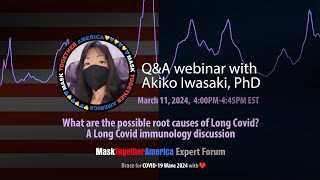 Root Causes of Long COVID An Immunology Discussion by MaskTogetherAmerica [upl. by Moria]