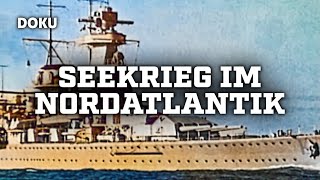 Seekrieg im Nordatlantik DOKUMENTARFILM über den Seekrieg im Zweiten Weltkrieg UBoote Zerstörer [upl. by Anilek]