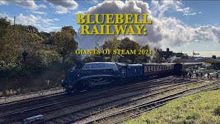 Bluebell Railway Giants Of Steam 2024 [upl. by Neelrahc]