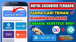 CARA NUYUL APLIKASI CASHBIRD TERBARU TANPA CARI TEMAN DIJAMIN BERHASIL  APK PENGHASIL UANG TERCEPAT [upl. by Enitnatsnoc307]