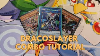 Dracoslayer Combo Tutorial August 2023 TCG Yugioh [upl. by Reinal63]