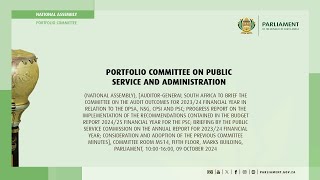 Portfolio Committee on Public Service and Administration 09 October 2024 [upl. by Kalvin]