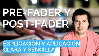 Prefader y PostFader  Tutorial claro y sencillo Logic Pro X [upl. by Kinimod]