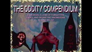 The Oddity Compendium INST 1 [upl. by Htidirrem]