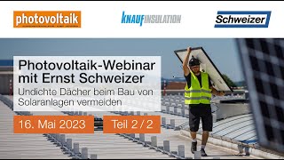 Undichtes Flachdach nach PhovoltaikMontage So vermeidet man Schäden ExpertenWebinar  Teil 2 [upl. by Filmore527]