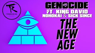 Genocide  The New Age Ft King David Vendetta Kingz Nohokai amp Sick Since [upl. by Riha]