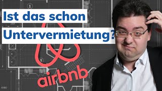 Untervermietung aus Banksicht Lang o kurzfristige Untervermietung Ist AirBnB finanzierbar [upl. by Marlette]