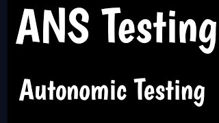 Autonomic Testing  Autonomic Function Test  ANS Testing [upl. by Netsua]