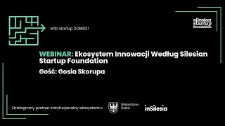 Ekosystem Innowacji według Silesian Startup Foundation zrób startup DOBRZE [upl. by Elyn477]