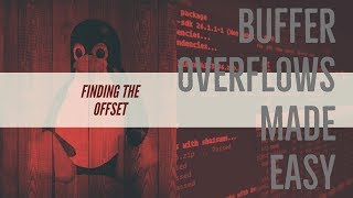 Buffer Overflows Made Easy  Part 4 Finding the Offset [upl. by Neruat218]