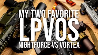 My Two Favorite LPVOs Nightforce ATACR 18 and Vortex Razor 110 [upl. by Enert]