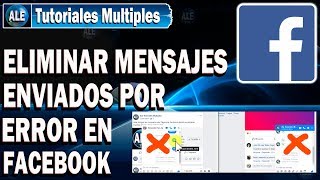 Como Eliminar Mensajes Enviados Por Error En Facebook [upl. by Airemahs]