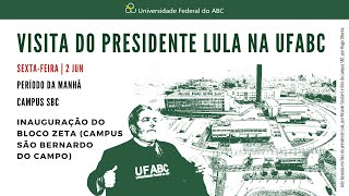 Visita do Presidente Lula na UFABC [upl. by Ohara]