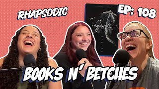 Rhapsodic by Laura Thalassa  Books N Betches Ep 108 [upl. by Itak]