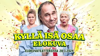 Kyllä isä osaa elokuva ensiillassa 283 elokuvateattereissa [upl. by Karl]