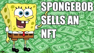 spongebob sells NFTs [upl. by Nica]