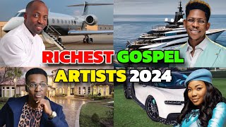 Top20 Richest Gospel Artists In Nigeria 2024 amp Their Networth [upl. by Maxy256]