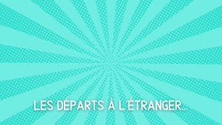 9 LES DEPARTS A LETRANGER [upl. by Guillemette901]