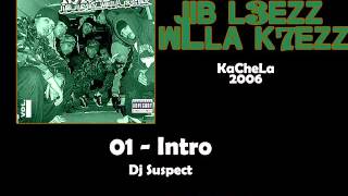 01  KaCheLa  intro by Dj Suspect [upl. by Fleece998]