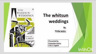 Whitsun Weddings poem analysis by Arockia Viniciya II B A English [upl. by Perlman962]