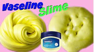 slime recipe with vaseline [upl. by Ennaesor829]