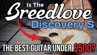 A full review of the Breedlove Discovery S Concert  The Guitar Breakdown [upl. by Ellinej]